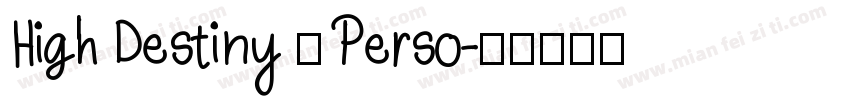High Destiny – Perso字体转换